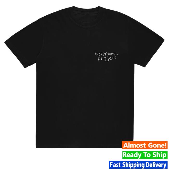 Official Happiness Project Merch Dear Person Reading This Shirt
