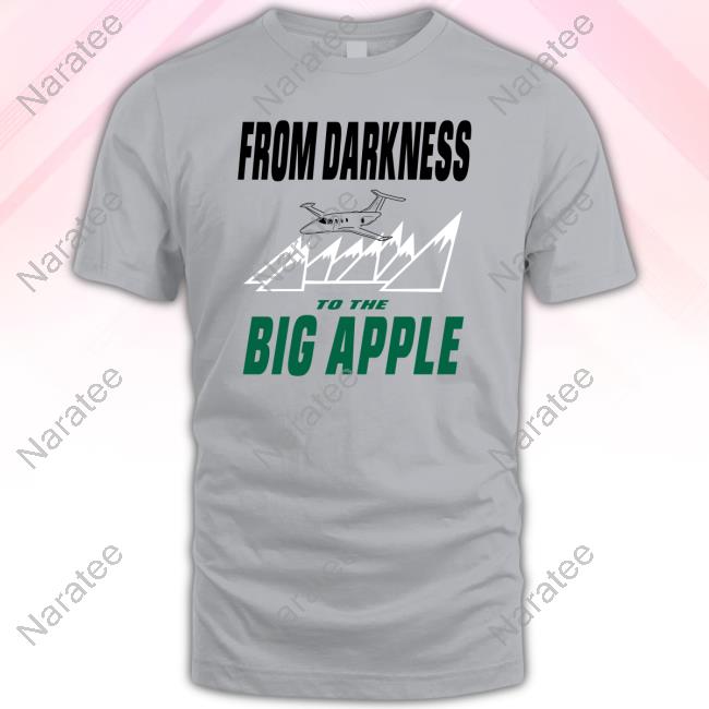 Official From Darkness To The Big Apple Shirts