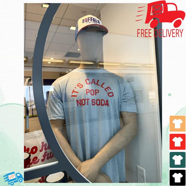 It's Called Pop, Not Soda T Shirt