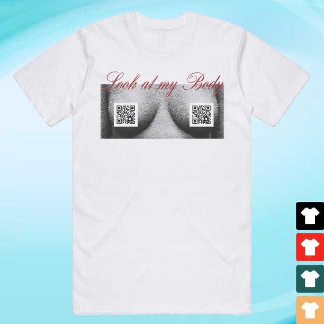 Look At My Body White Pullover Shirt - Official Mabel Merch Store Mabelofficial Shop