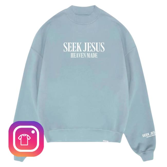 Official Seek Jesus Merch Store Seek Jesus Seek Jesus X Heaven Made Crewneck Light Blue Seek Jesus Apparel Clothing SeekJesus