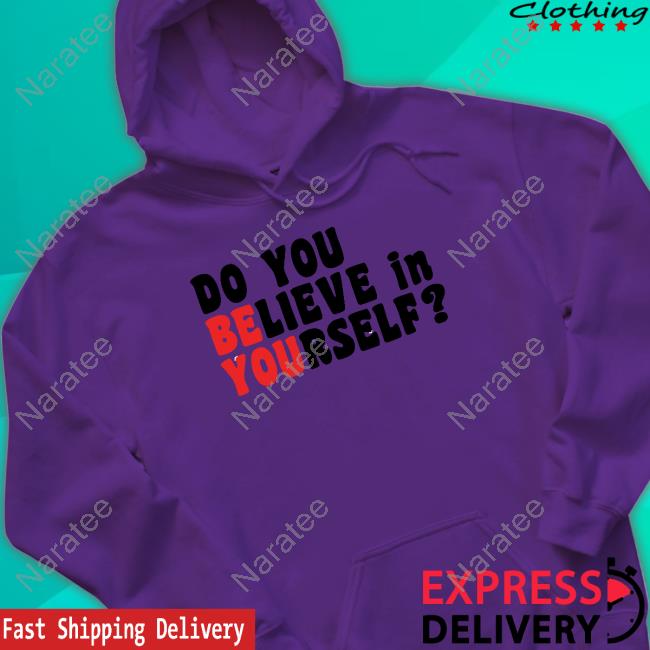 Official Tamera Young Do You Believe In Yourself Shirt