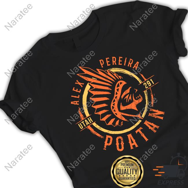 Official Merchlabs Shop Alex Pereira Poatan Utah 291 Tee