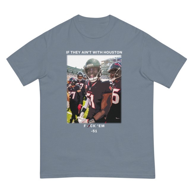 If They Ain't With Houston Shirt Houston Stressans