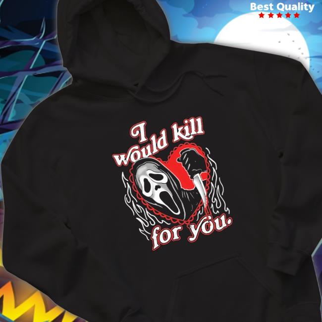 Official I Would Kill For You Assholes Live Forever Long Sleeve Shirt
