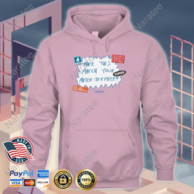 Make This Match Your Match-Ter Piece Shirt