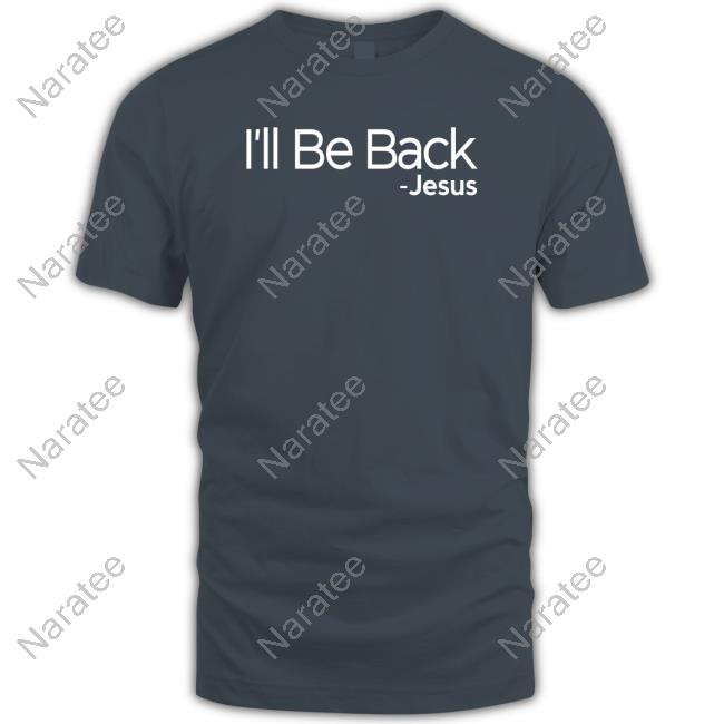 Official Omargoshtv I'll Be Back Jesus T-Shirt