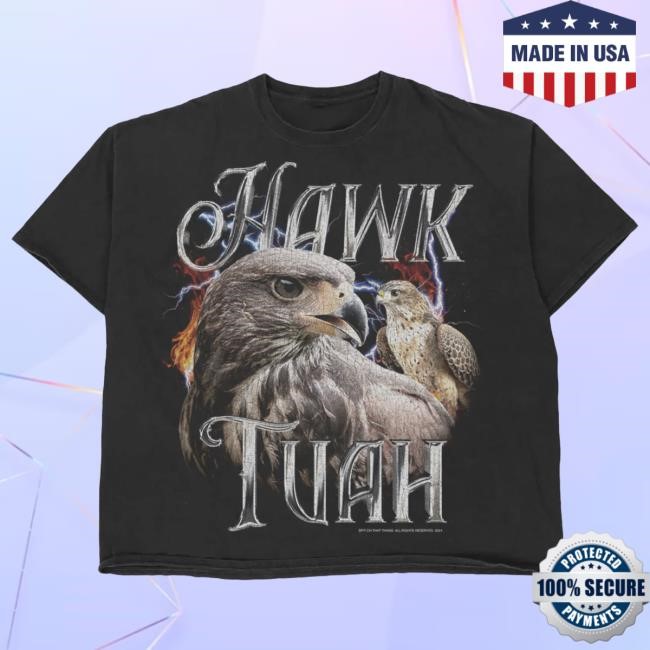 Hawk Tuah Hawk Shirt – Haliey Welch Store