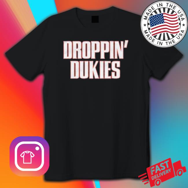 Droppin’ Dukies Hoodie