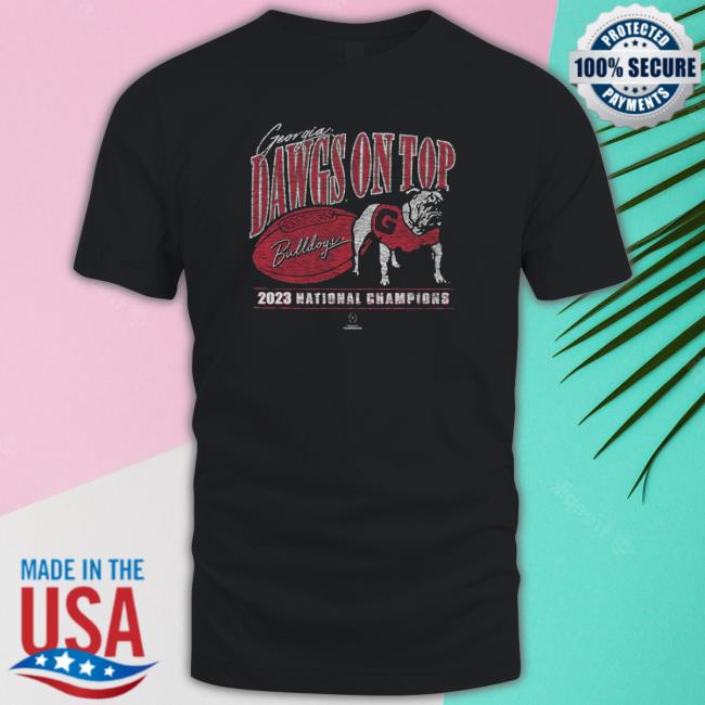 Georgia Bulldogs Dawgs On Top 2023 National Champions T-Shirt