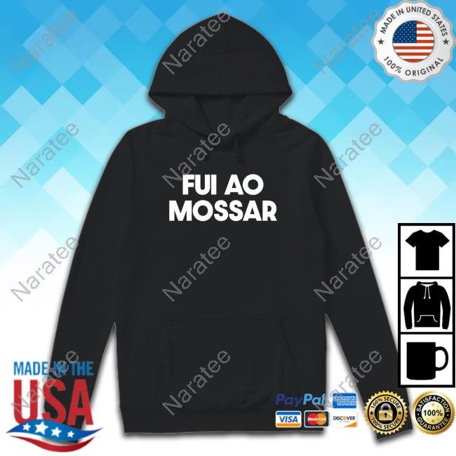 Fui Ao Mossar T-Shirt