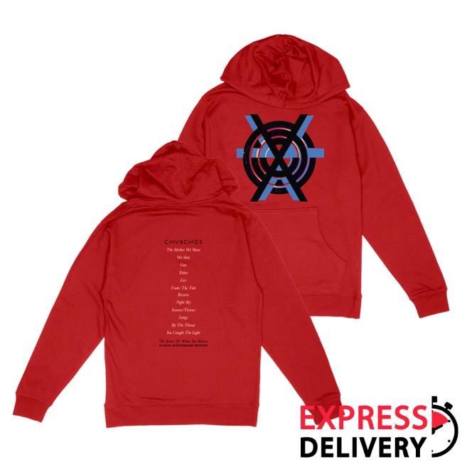 Chvrches Official Merch Store The Bones Of What You Believe Tracklist Sweartshirt Hoodie Chvrches Clothing Shop Apparel