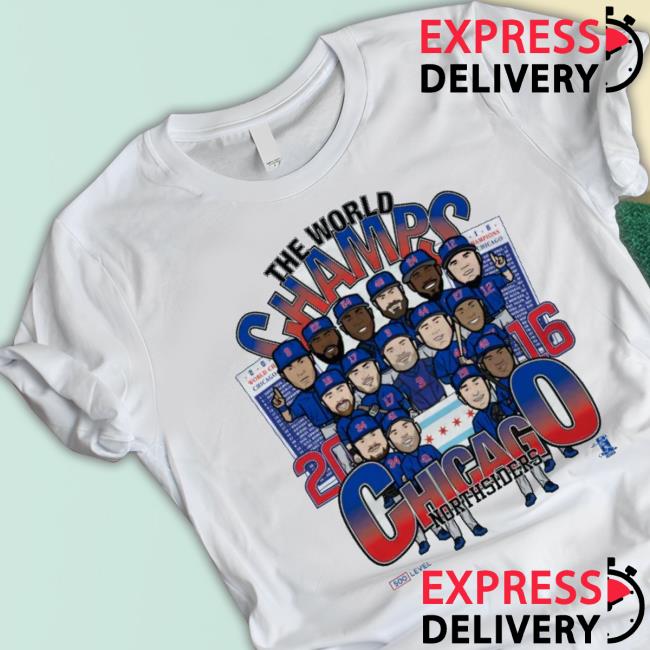 Chicago Northsiders The World Champs 2016 Sweatshirt