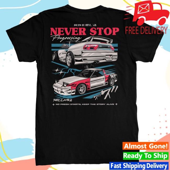 Official Prizzamike Shop Prizzamike Never Stop Progressing! Tee Hot Shirt