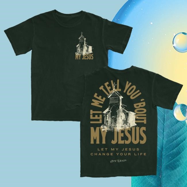 Official Anne Wilson Merch Anne Wilson My Jesus Forest Green Shirts Annewilson