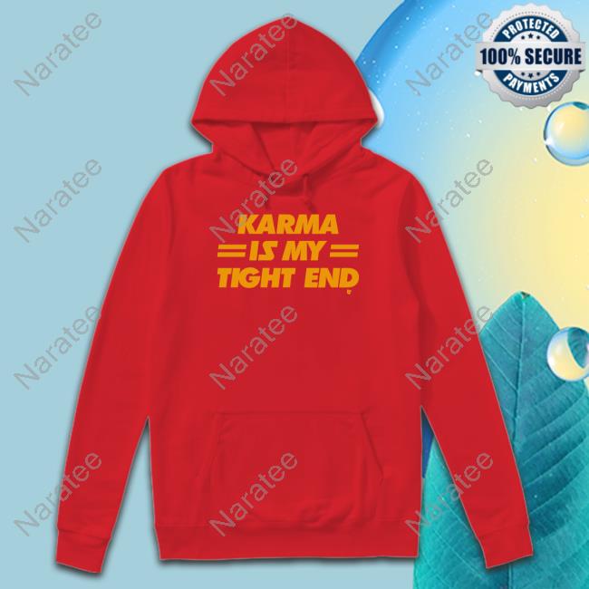 Breakingt Merch Karma Is My Tight End Sweatshirt
