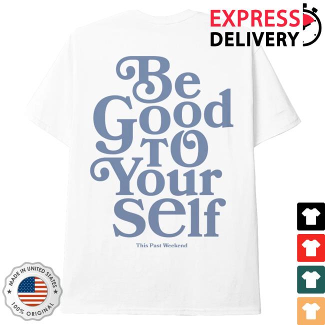 Official Theo Von Merch Store Be Good To Yourself White Shirt New TheoVon