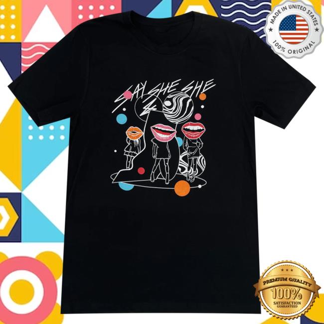 Official Hello Merch Store Say She She Questions Shirt New Saysheshe Hellomerch Apparel Clothing Shop