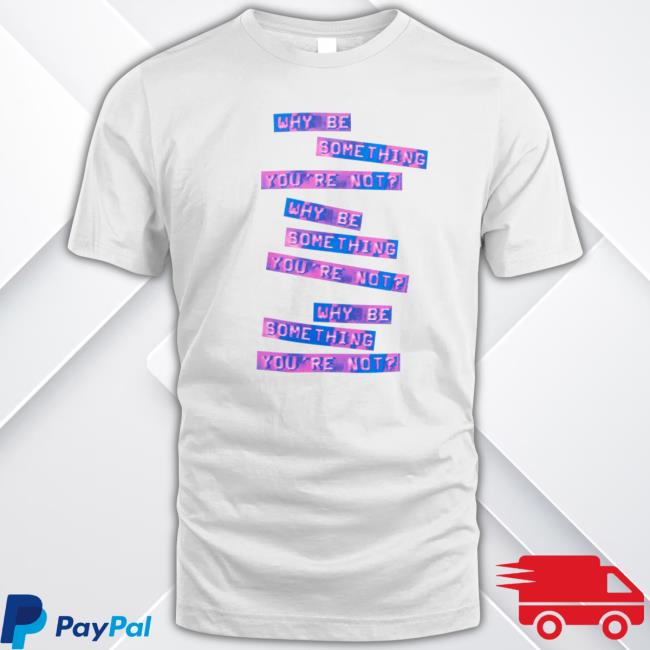 Official Stray Rats Merch Why Be Something You're Not T-Shirt