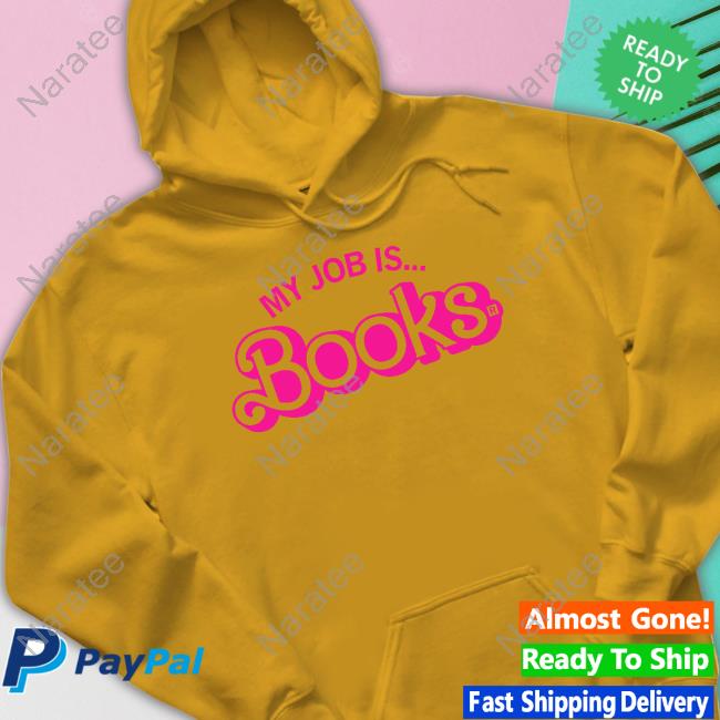 Raygun Merch My Job Is Books Shirt Kaitlyn Schiess