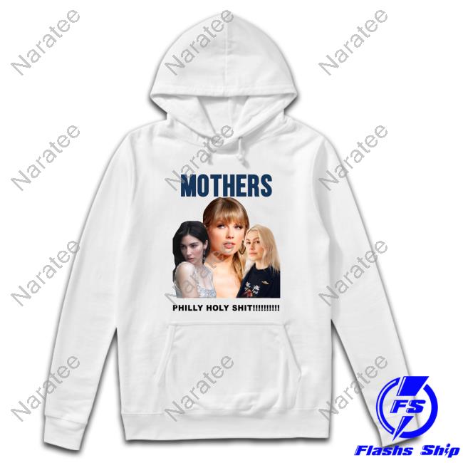 Gracie Abrams Taylor Swift And Phoebe Bridgers Mothers Philly Holy Shit Shirts Gracie Abrams Nation