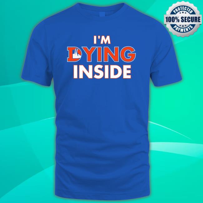 Brandon Perna I'm Dying Inside Shirt