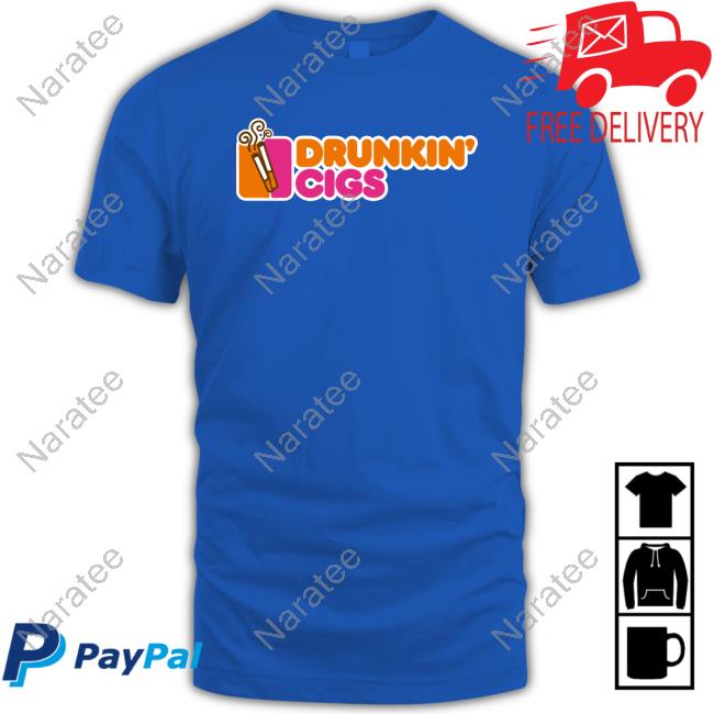 Official Shirts That Go Hard Friday Beers Merch Drunkin' Cigs Shirts