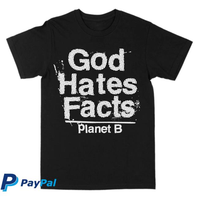 Official Death Wish Store Deathwish Inc Planet B God Hates Facts Black Tees Deathwishinc