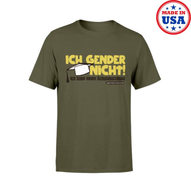 Official Ich Gender Nicht Ich Habe Einen Schulabschluss Shirts