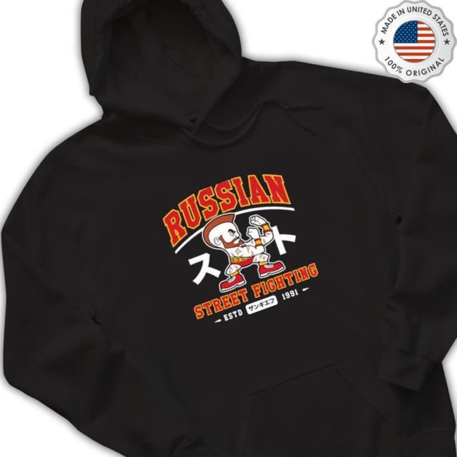 Russian Street Fighting Long Sleeve T Shirt Russian Street Fighting Hoodie