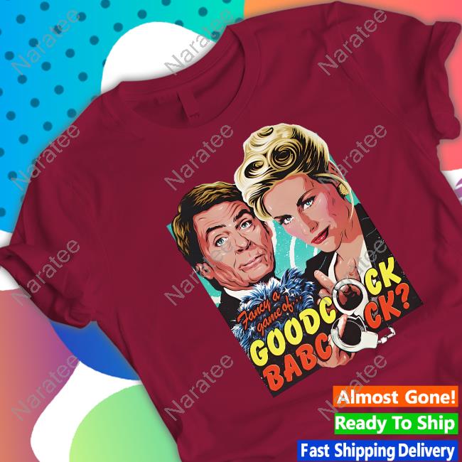 Goodcock Babcock T Shirt