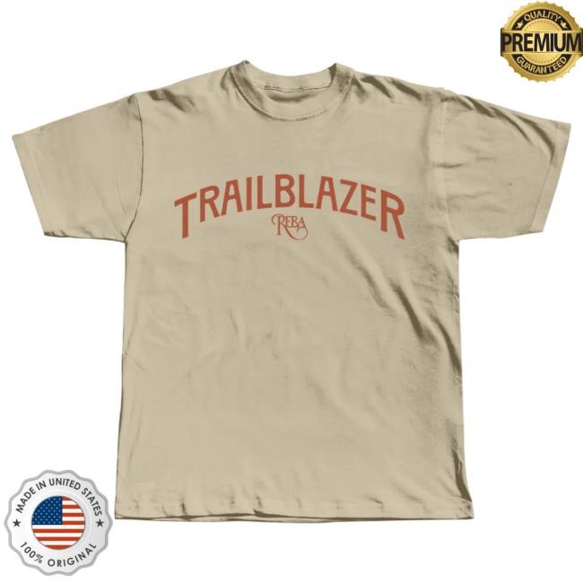 Official Reba McEntire Merch Store Reba McEntire Trailblazer T Shirt