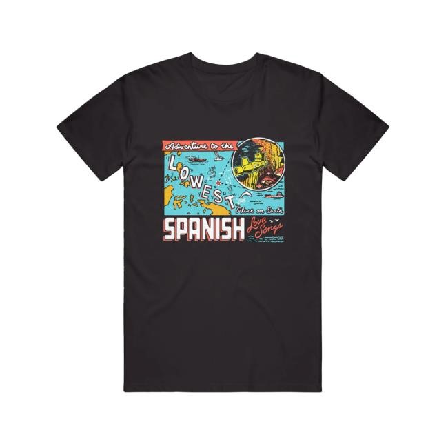 Lowest Place New Shirt Spanish Love Songs