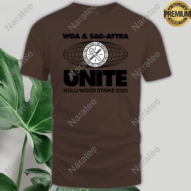 Transfigure Print Co Wga & Sag-Aftra Unite Hollywood Strike 2023 Shirt