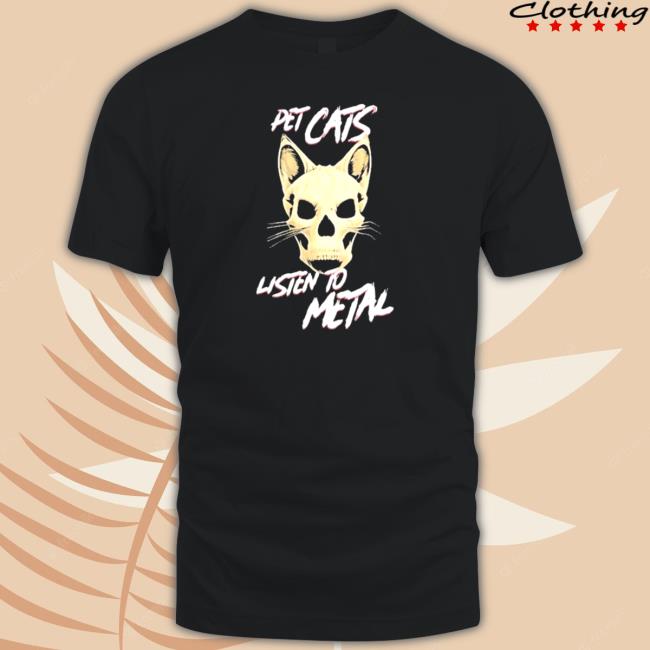 Pet Cats Listen To Metal Tee Shirt