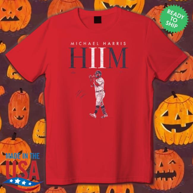 Official Roto Wear Michael Harris Hiim Shirts Official Roto Wear Michael Harris Hiim Hooded Sweatshirt