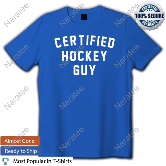 Official Breakingt Merch Certified Hockey Guy Shirt