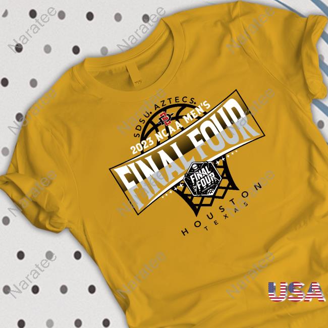 Sdsu Aztecs 2023 Ncaa Men's Final Four Houston Texas Shirt
