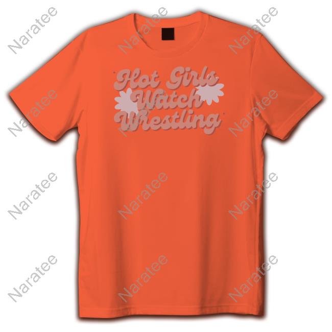 Wrestling Winedown Lv Shop Hot Girls Watch Wrestling Shirt