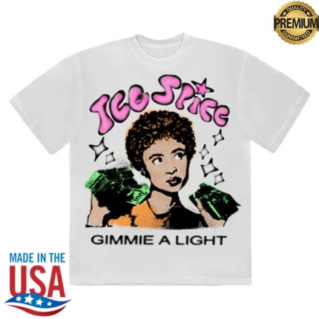 Official Ice Spice Merch Store Ice Spice Gimmie A Light Tshirt Ice Spice Clothing Shop IceSpice