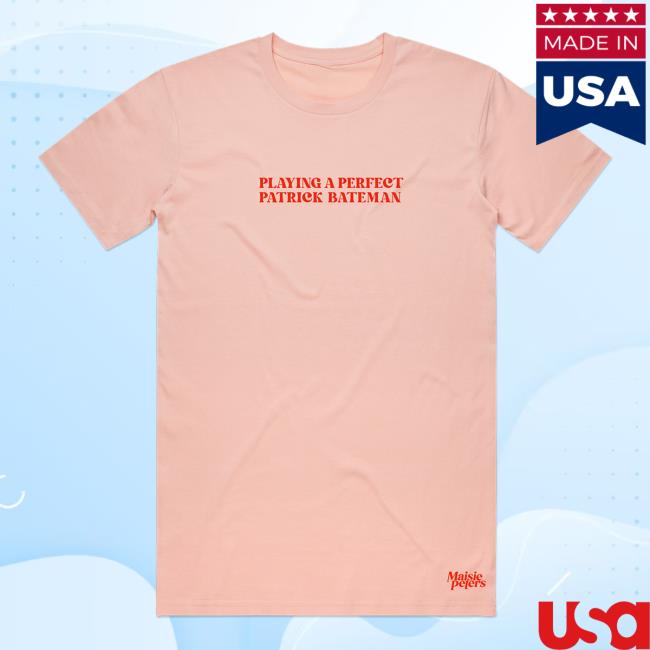 Maisie Peters Store Merch Playing A Perfect Patrick Bateman T Shirt Pink