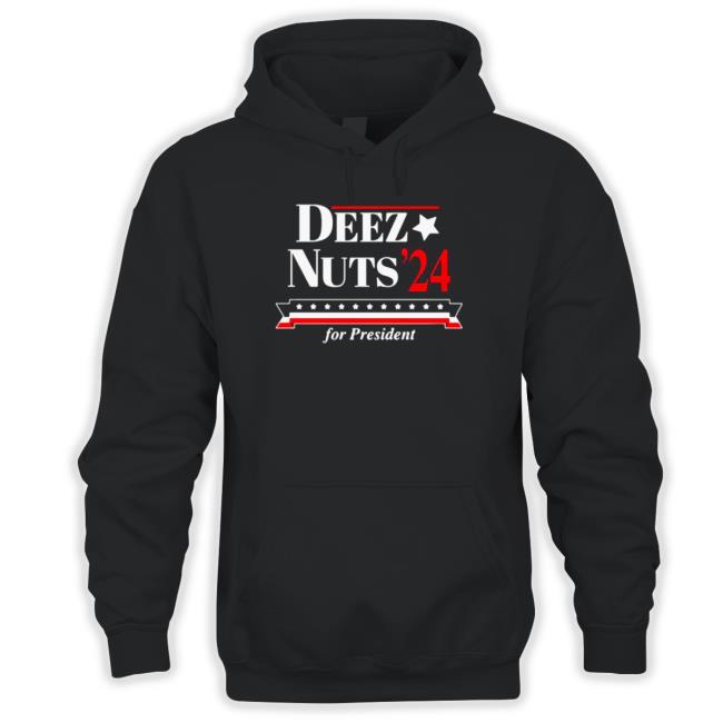 Official Deez Nuts ’24 For President Shirt