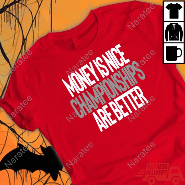 Official Money Is Nice Championships Are Better Long Sleeve Tee