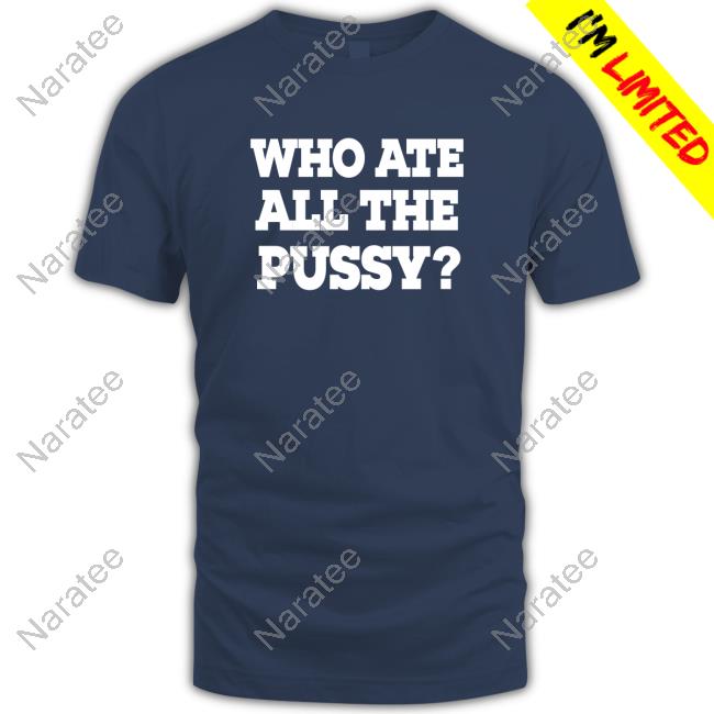Annalise Danny Duncan Who Ate All The Pussy T Shirt Annadeathbed