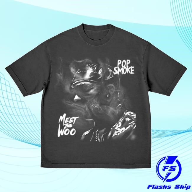 Meet The Woo Short SleeveShirt - Pop Smoke Merch & Clothing Store Realpopsmoke Apparel Shop