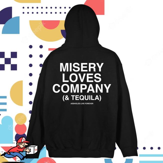 Official Linda Finegold Merch Store Misery Loves Company (& Tequila) Black Long Sleeve Shirts Lindafinegold Clothing Shop