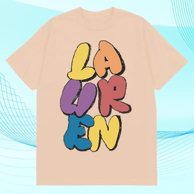 Official Lauren Daigle Store Merch Bubble Letter Lauren Daigle Hot Shirt Laurendaigle