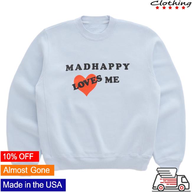 Official Madhappy Clothing Merch Store Love Me Pullover Hoodie Mad Happy Shop