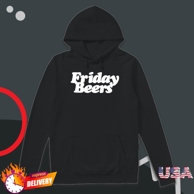 Brew Friday Beers Sweatshirt Official Brew Friday Beers Sweatshirts