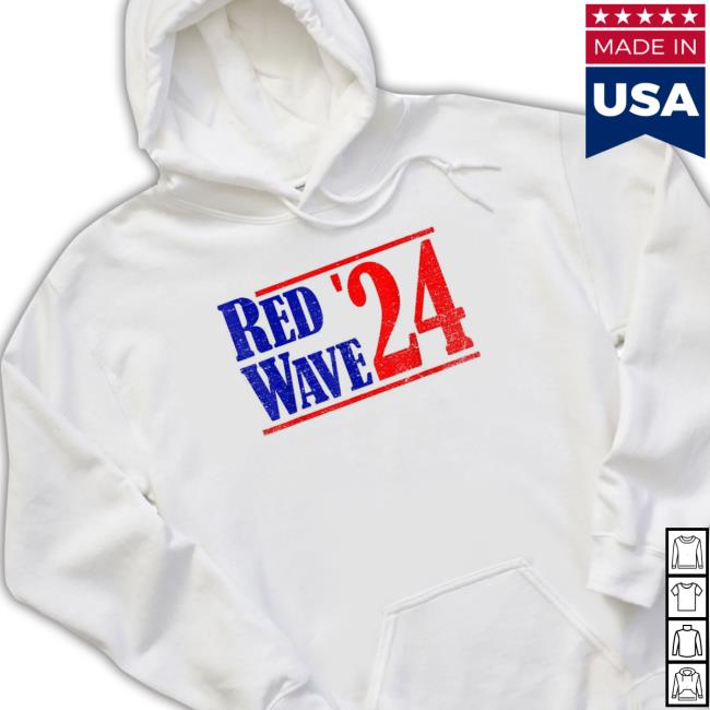 Red Wave ’24 Vote Republican 2024 Red Wave Hoodie